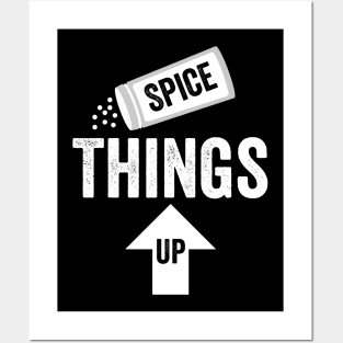 Funny Cooking Spice Things Up Idiom Chef Cook Life Gift Posters and Art